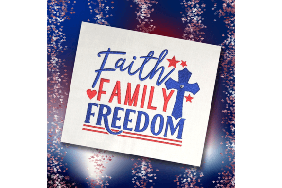 Faith, Family, Freedom